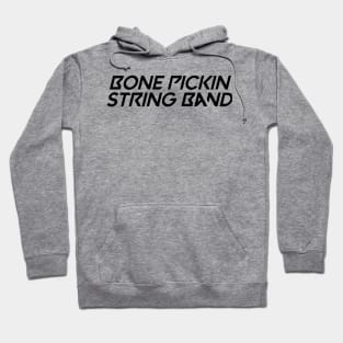 Bone pickin'string band Hoodie